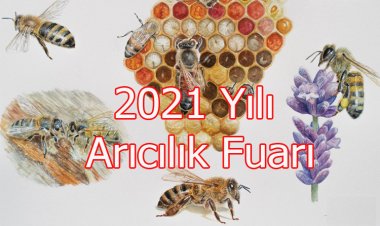 2021 Yılı Arıcılık Fuarları