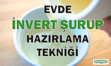 İnvert Şurup Nedir, Nasıl Hazırlanır?
